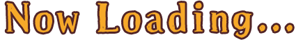 Now Loading...