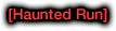 [Haunted Run]
