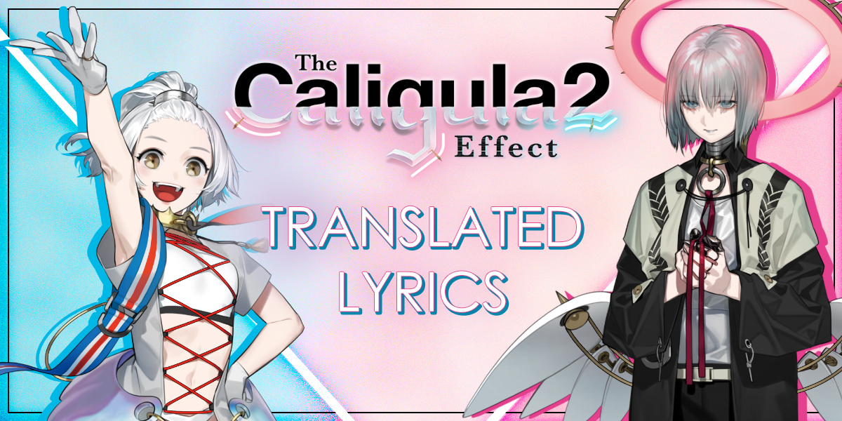The Caligula Effect 2 Translated Song Lyrics Nis America Inc
