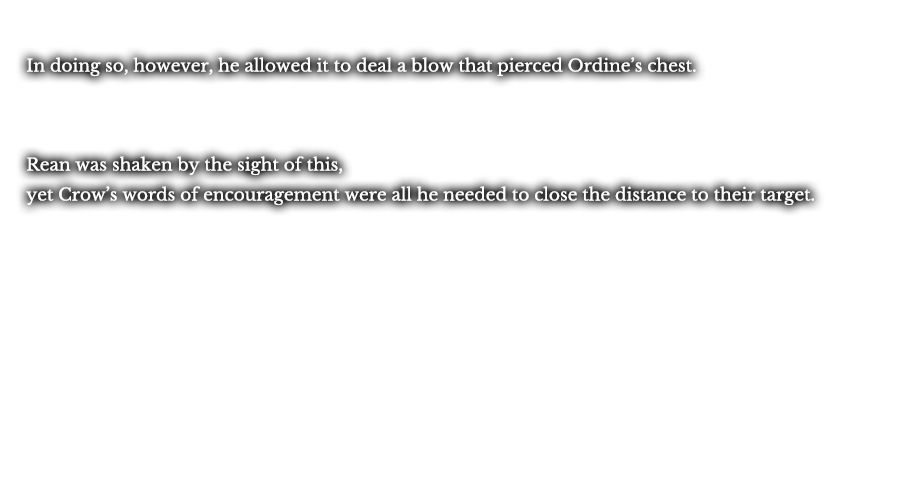 In doing so, however, he allowed it to deal a blow that pierced Ordine’s chest. Rean was shaken by the sight of this, yet Crow’s words of encouragement were all he needed to close the distance to their target.